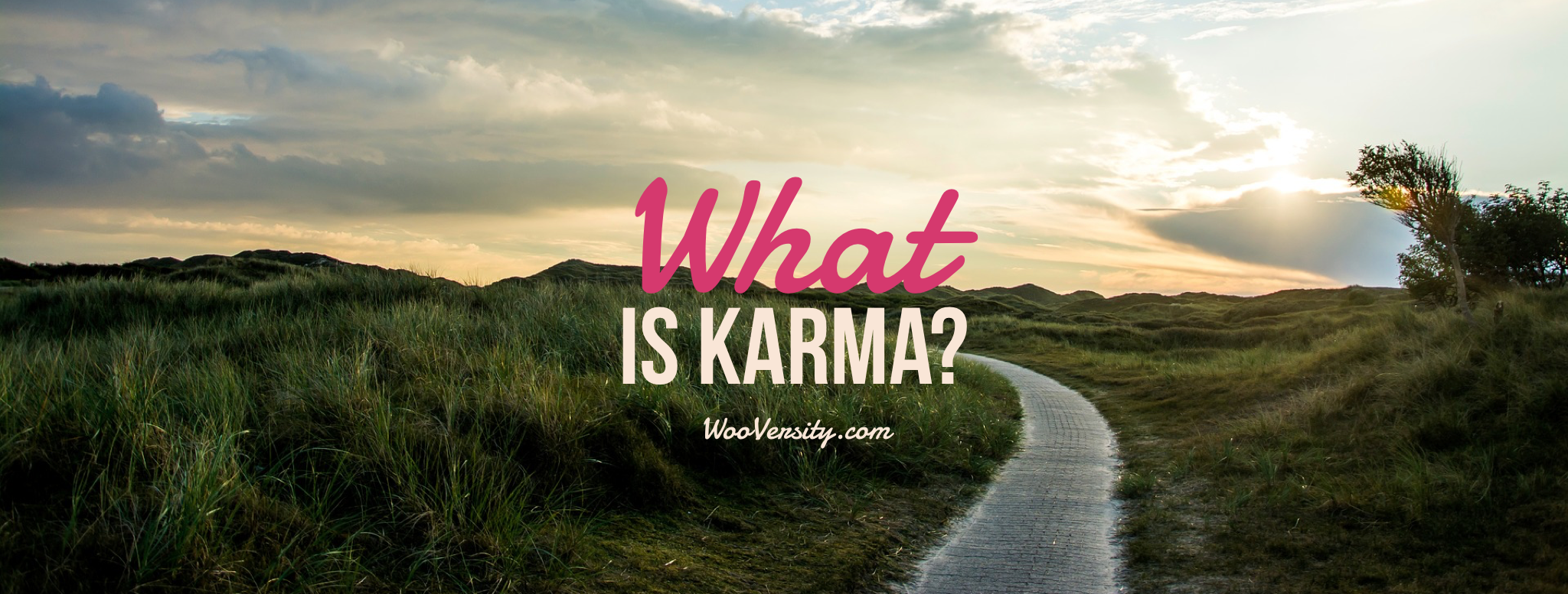 Karma May Not Be What You Think