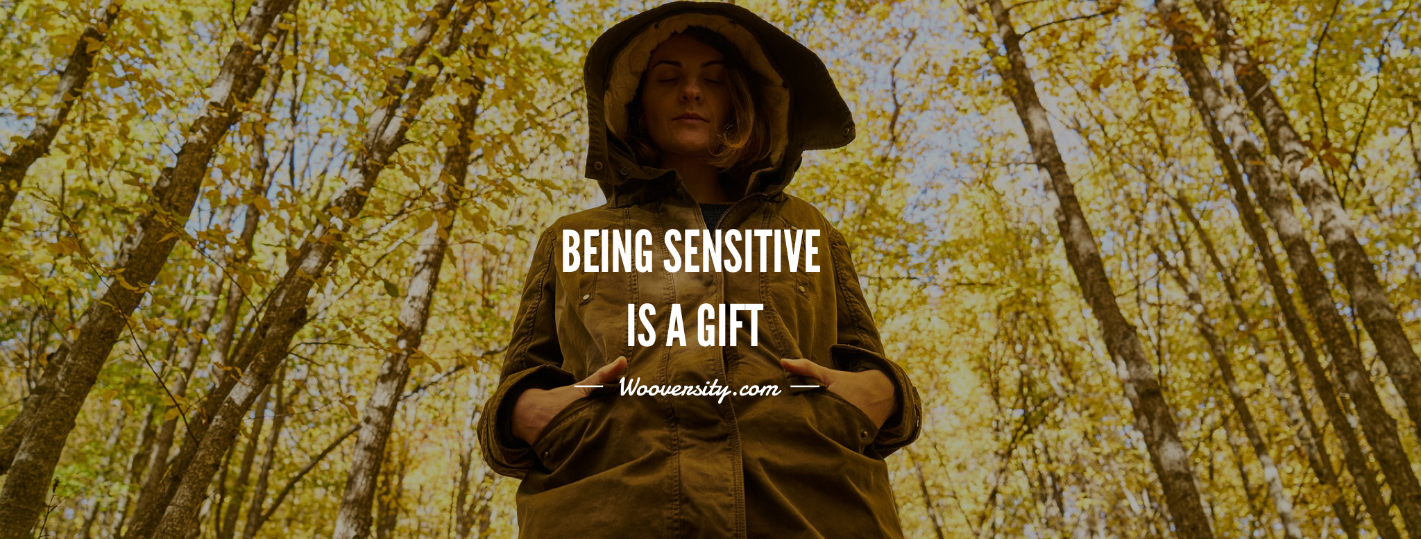 Traits of Highly Sensitive People – You are a Gift