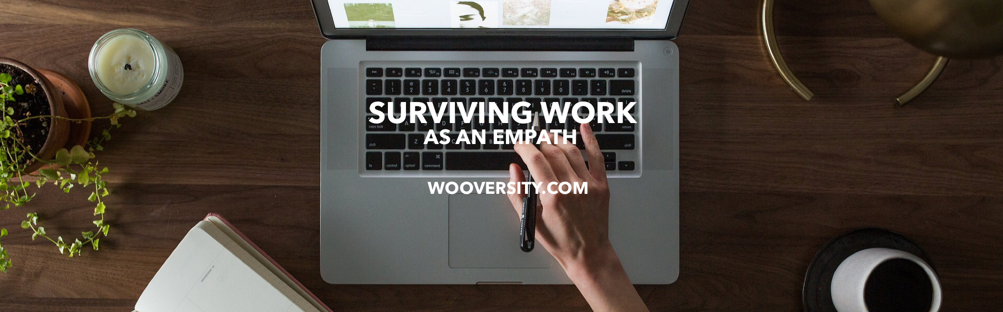 Being An Empath And Dealing With Work Stress